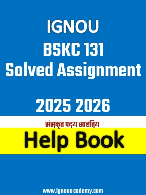 IGNOU BSKC 131 Solved Assignment 2025 2026